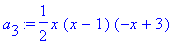 a[3] := 1/2*x*(x-1)*(-x+3)