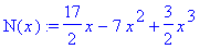 N(x) := 17/2*x-7*x^2+3/2*x^3